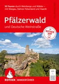 Cover: ROTHER Wanderf&uuml;hrer Pf&auml;lzerwald und Deutsche Weinstra&szlig;e - Rother Bergverlag