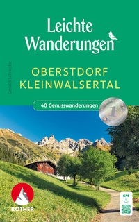 Abbildung von: Leichte Wanderungen Oberstdorf Kleinwalsertal, Rother Wanderbuch - Rother Bergverlag