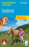 Cover: ROTHER Wanderbuch ErlebnisWandern mit Kindern S&uuml;dtirol - Rother Bergverlag