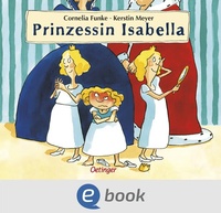 Enlarge image Cover: Prinzessin Isabella - Oetinger