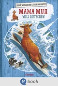 Cover: Mama Muh will rutschen - Oetinger