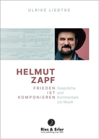 Abbildung von: Helmut Zapf - Frieden ist Komponieren - Ries & Erler