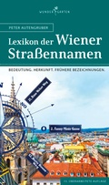 Cover: Das Lexikon der Wiener Stra&szlig;ennamen - Wundergarten Verlag
