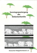 Cover: Sonntagsspaziergang der Elefantenfamilie - Deutscher Kl&ouml;ppelverband e.V.