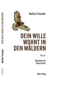 Abbildung von: Dein Wille wohnt in den Wäldern - Allee Verlag