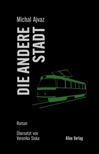 Abbildung von: Die andere Stadt - Allee Verlag
