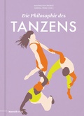 Cover: Die Philosophie des Tanzens - mairisch Verlag