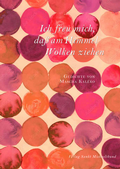 Cover: Ich freu mich, da&szlig; am Himmel Wolken ziehen - St. Michaelsbund