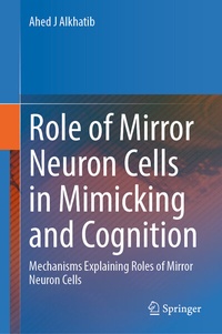Abbildung von: Role of Mirror Neuron Cells in Mimicking and Cognition - Springer