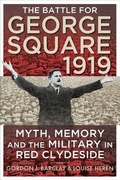 Cover: The Battle for George Square 1919 - John Donald Publishers Ltd