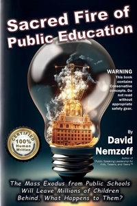 Abbildung von: Sacred Fire of Public Education - Gabberz Publishing