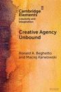 Cover: Creative Agency Unbound - Cambridge University Press