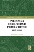 Cover: Pro-Russian Organizations in Poland after 1986 - Routledge