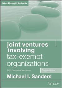 Bild vergrößern Bild: Joint Ventures Involving Tax-Exempt Organizations, 2025 Cumulative Supplement - Wiley