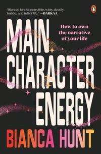 Abbildung von: Main Character Energy - Penguin Random House Australia