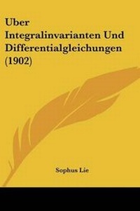 Abbildung von: Uber Integralinvarianten Und Differentialgleichungen (1902) - Kessinger Publishing