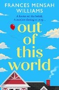 Cover: Out of this World - Boldwood Books Ltd