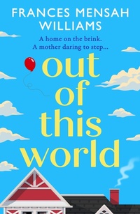 Enlarge image Cover: Out of this World - Boldwood Books Ltd