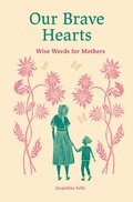 Cover: Our Brave Hearts - Leaping Hare Press