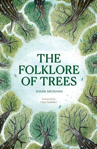 Enlarge image Cover: Folklore of Trees - Leaping Hare Press
