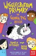 Cover: Wigglesbottom Primary: The Guinea Pig Rescue - Nosy Crow Ltd