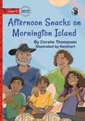 Cover: Afternoon Snacks on Mornington Island - Our Yarning - Library for All