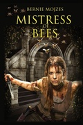 Cover: Mistress of Bees - Dragonwell Publishing