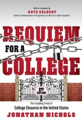 Cover: Requiem for a College - Silver Tree Publishing