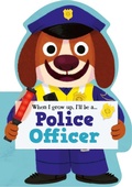 Cover: When I Grow Up, I'll Be a - Police Officer - LITTLE GENIUS BOOKS
