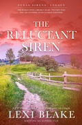Cover: The Reluctant Siren (Texas Sirens: Legacy, #2) - Lexi Blake