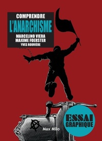 Enlarge image Cover: Comprendre l'anarchisme - Max Milo Editions