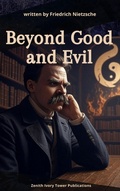 Cover: Beyond Good and Evil - Zenith Ivory Tower Publications