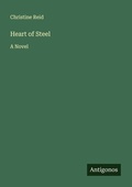 Cover: Heart of Steel - Antigonos Verlag