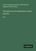 Cover: The Earth and its Inhabitants. North America - Antigonos Verlag