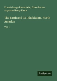 Enlarge image Cover: The Earth and its Inhabitants. North America - Antigonos Verlag
