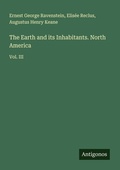 Cover: The Earth and its Inhabitants. North America - Antigonos Verlag