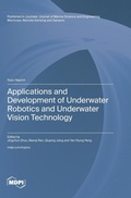 Cover: Applications and Development of Underwater Robotics and Underwater Vision Technology - MDPI AG
