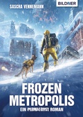 Cover: Frozen Metropolis - Bildner Verlag