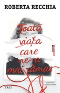 Cover: Toata via&iquest;a care ne-a mai ramas - Publishdrive