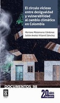 Abbildung von: El círculo vicioso entre desigualdad y vulnerabilidad al cambio climático en Colombia - Dejusticia