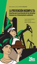 Abbildung von: La prevención incompleta: desafíos para la protección de los derechos humanos en el licenciamiento ambiental - Dejusticia