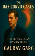 Cover: The Dax Corvo Cases - Five Echoes of an Unseen Truth - Unknown