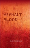 Cover: Asphalt Blood (Edition1st) - Libresco Feeds Private Limited