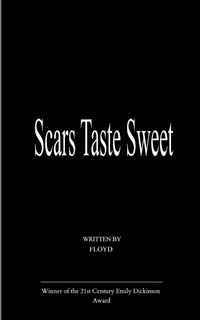 Enlarge image Cover: Scars Taste Sweet (Edition1st) - Libresco Feeds Private Limited