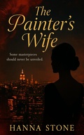 Cover: The Painter's Wife (Boho Universe Series two, #2) - Hannah Stone