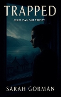Enlarge image Cover: Trapped - Sarah Gorman