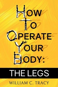Enlarge image Cover: How to Operate Your Body: The Legs - Space Wizard Science Fantasy