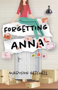Enlarge image Cover: Forgetting Anna - Madison Getchell