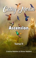 Cover: Ascension (Cathy Merlin, #11) - Cristina Rebiere