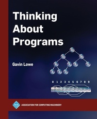 Enlarge image Cover: Thinking About Programs - Association of Computing Machinery,U.S.